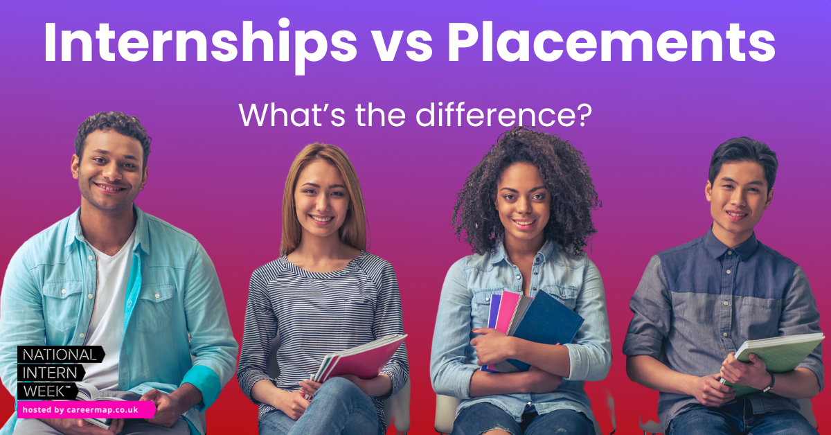 Internships vs Placements: What’s the difference?