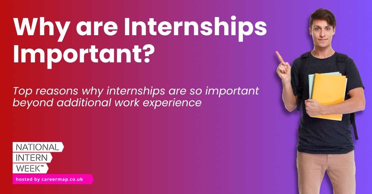 Why are Internships Important? National Intern Week