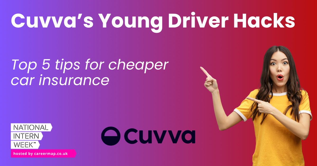 Cuvva’s young driver hacks – top 5 tips for cheaper car insurance