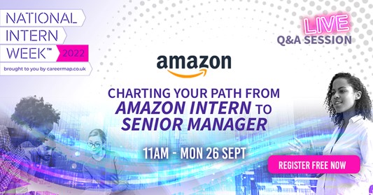 AMAZON: CHARTING YOUR PATH FROM AMAZON INTERN TO SENIOR MANAGER | NIW 2022