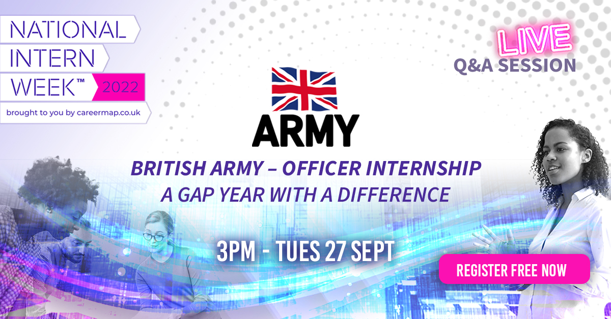 BRITISH ARMY: OFFICER INTERNSHIP – A GAP YEAR WITH A DIFFERENCE | NIW 2022
