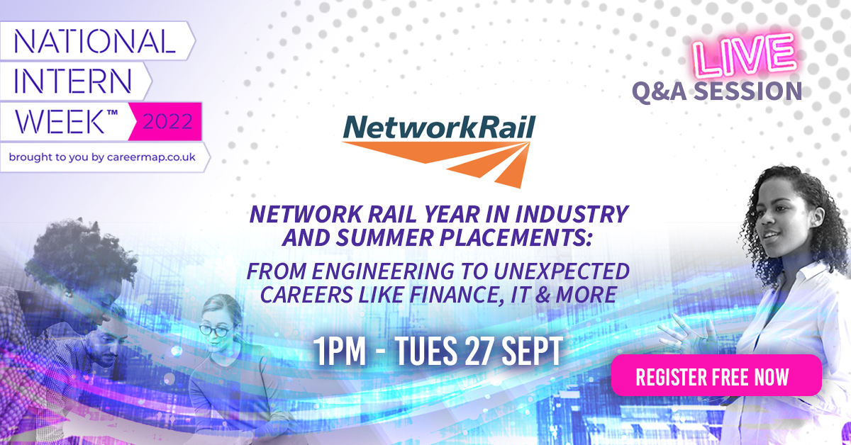 NETWORK RAIL: YEAR IN INDUSTRY AND SUMMER PLACEMENTS | NIW 2022